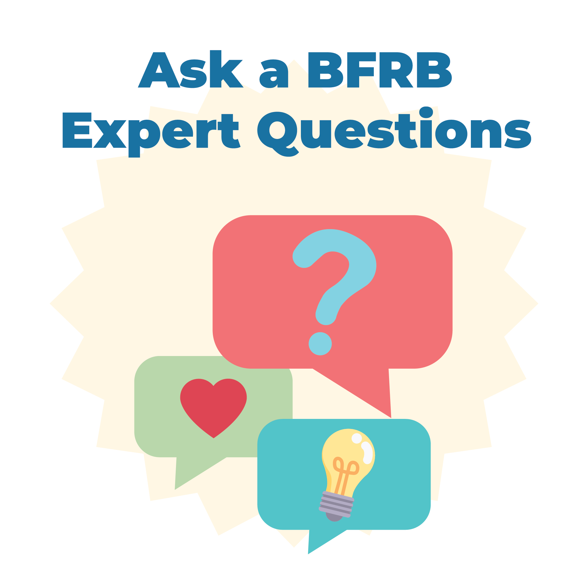 Ask a bfr expert questions.