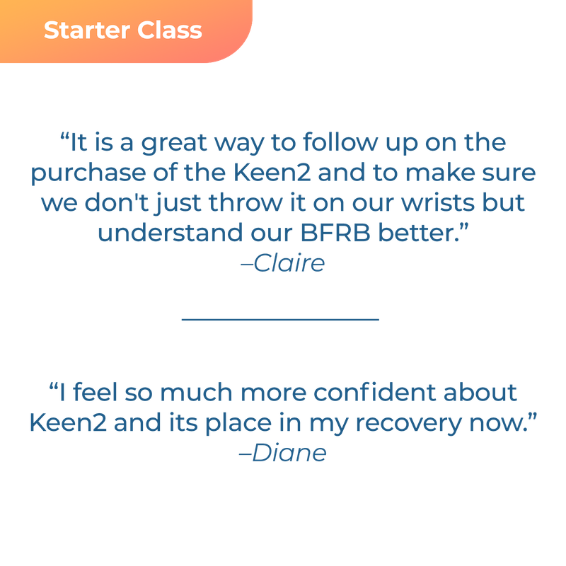 The Keen2 System: Smart Bracelet & Recovery Course