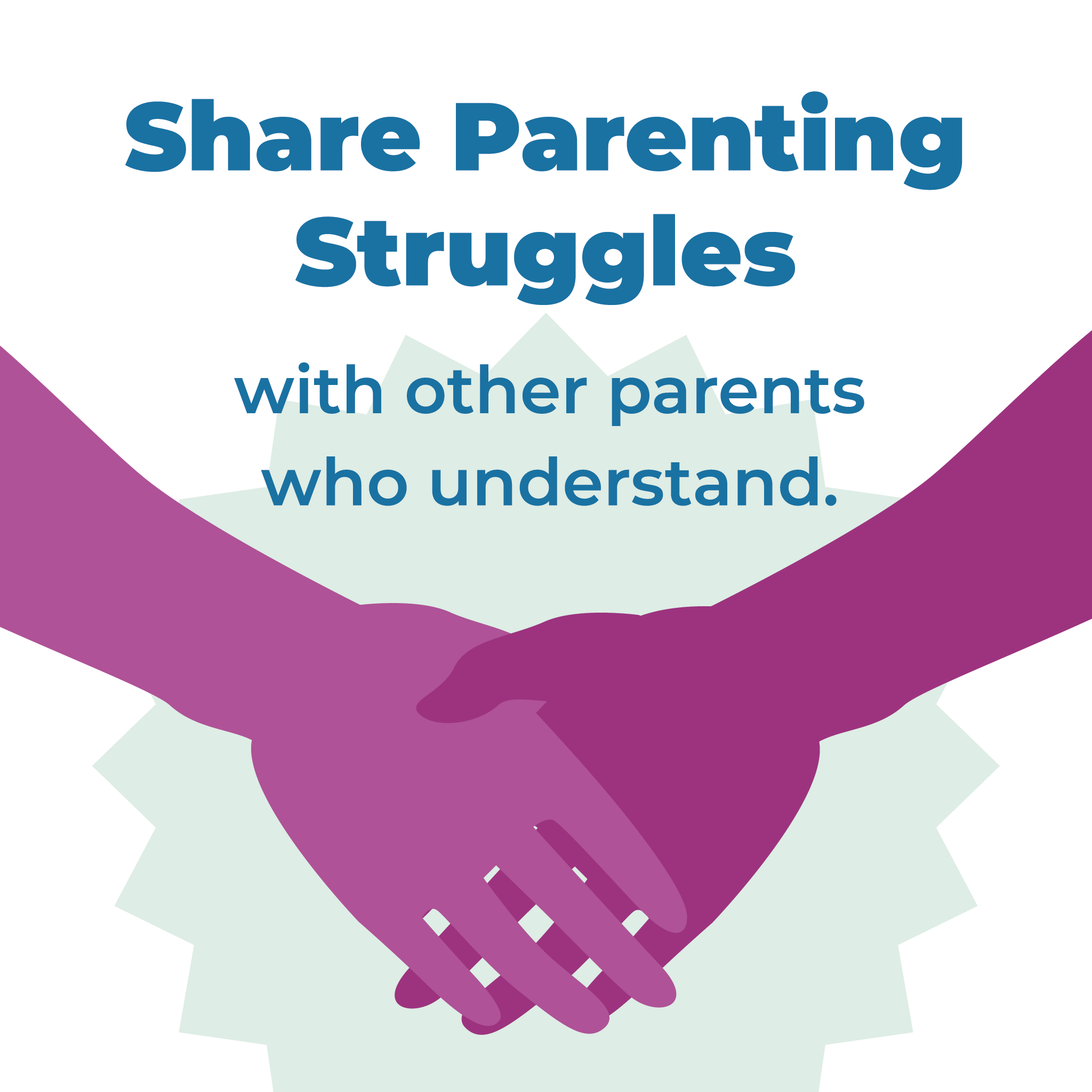 Share parenting struggles with other parents who understand.