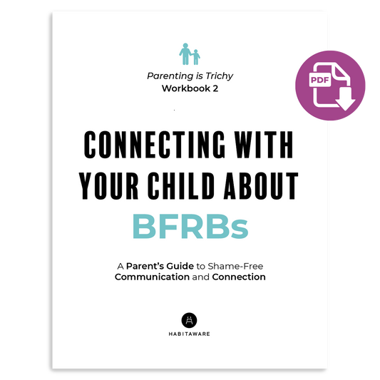 Parenting is Trichy Workbook #2: Connecting With Your Child About BFRBs PDF Download